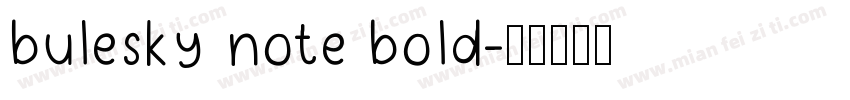 bulesky note bold字体转换